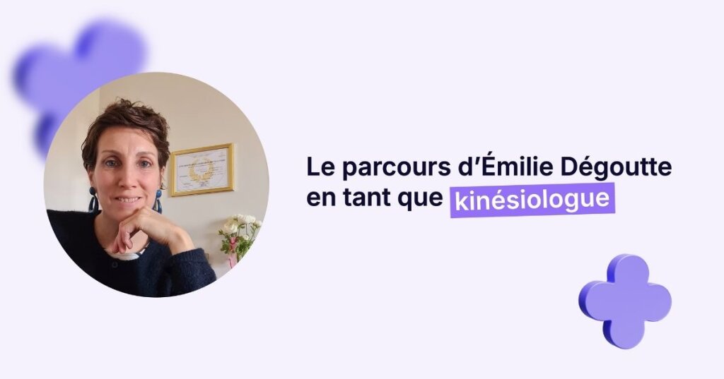 émilie dégoutte kinésiologue parcours professionnel